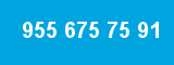 955 675 75 91